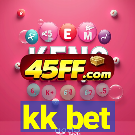 kk bet